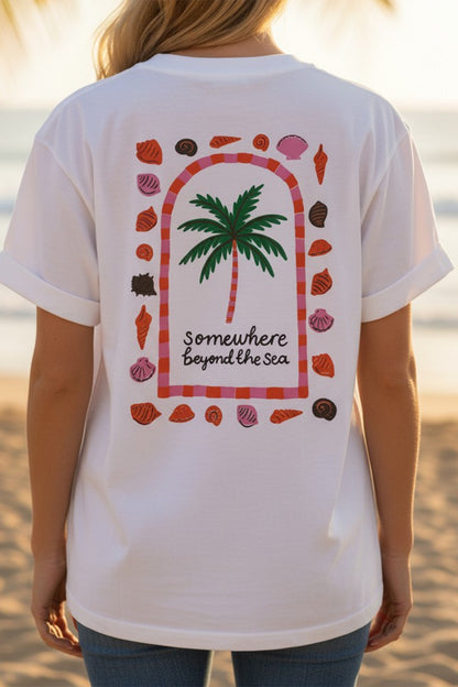 Somewhere Beyond the Sea Tee